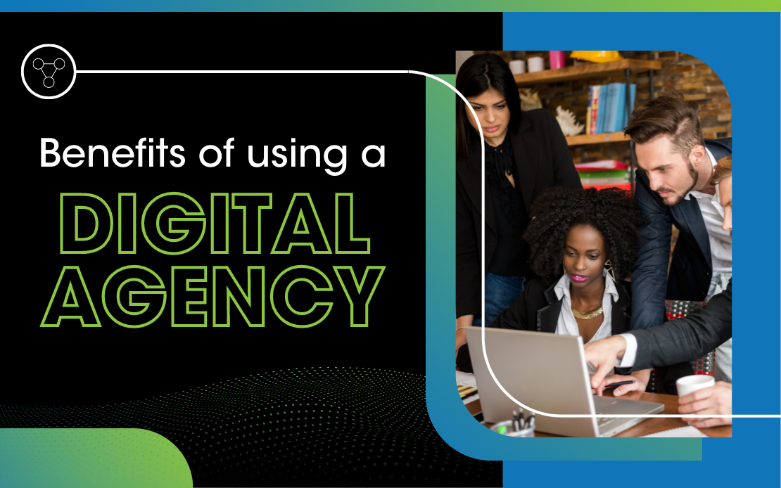 Benefits of using a digital marketing agency