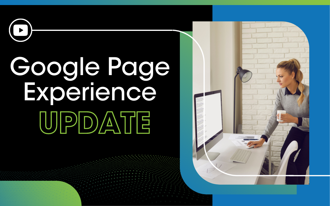 Google Page Experience Update for 2021